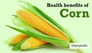 The Amazing Health Benefits of Corns You Should Know